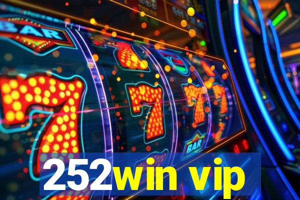 252win vip